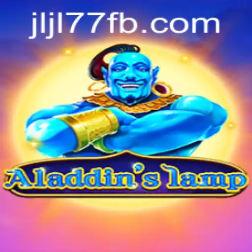 Exploring the Mystical World of Aladdinslamp: A Detailed Guide to the Game and JLJL77.COM