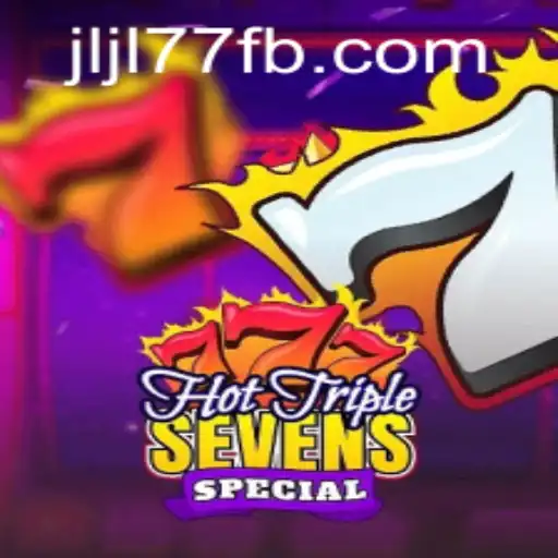 Exploring the Thrills of HotTripleSevensSpecial: A Comprehensive Guide
