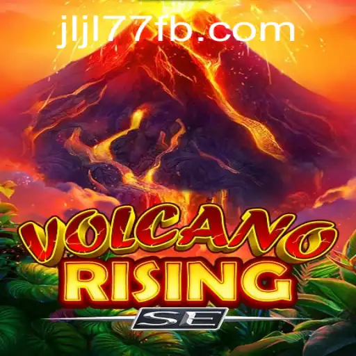 Unveiling VolcanoRisingSE: A Thrilling Adventure in Gaming